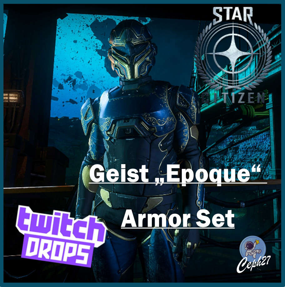 Star Citizen – Ghost “Epoque” Armor Set – Twitch Drop