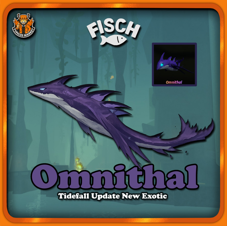 [FISCH] – Omnithal – [Tidefall Update New Exotic Fish]