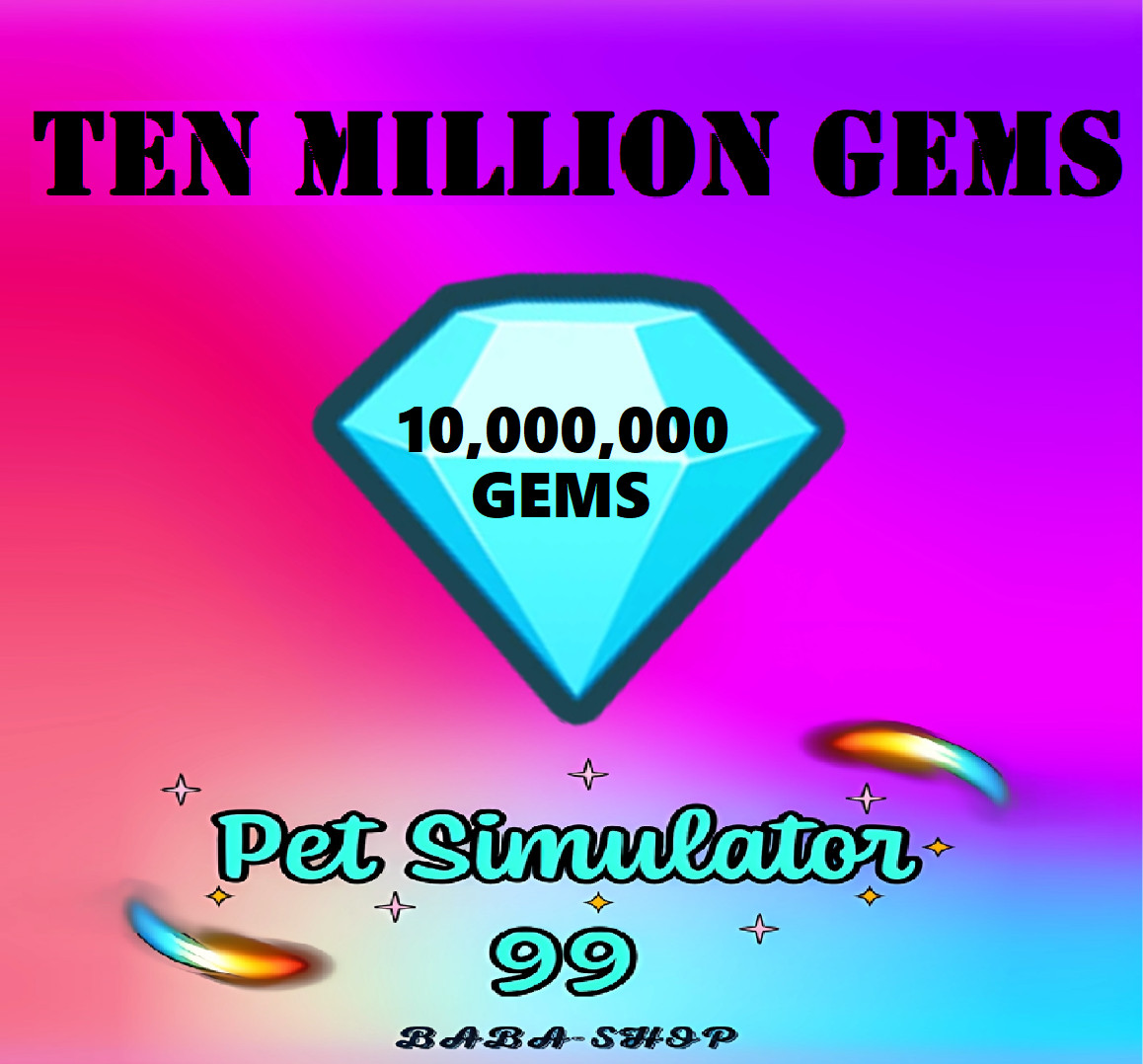 Ten Million Gems – 10M Diamonds – 10,000,000 G – Pet Simulator 99 – PS99 – Fast