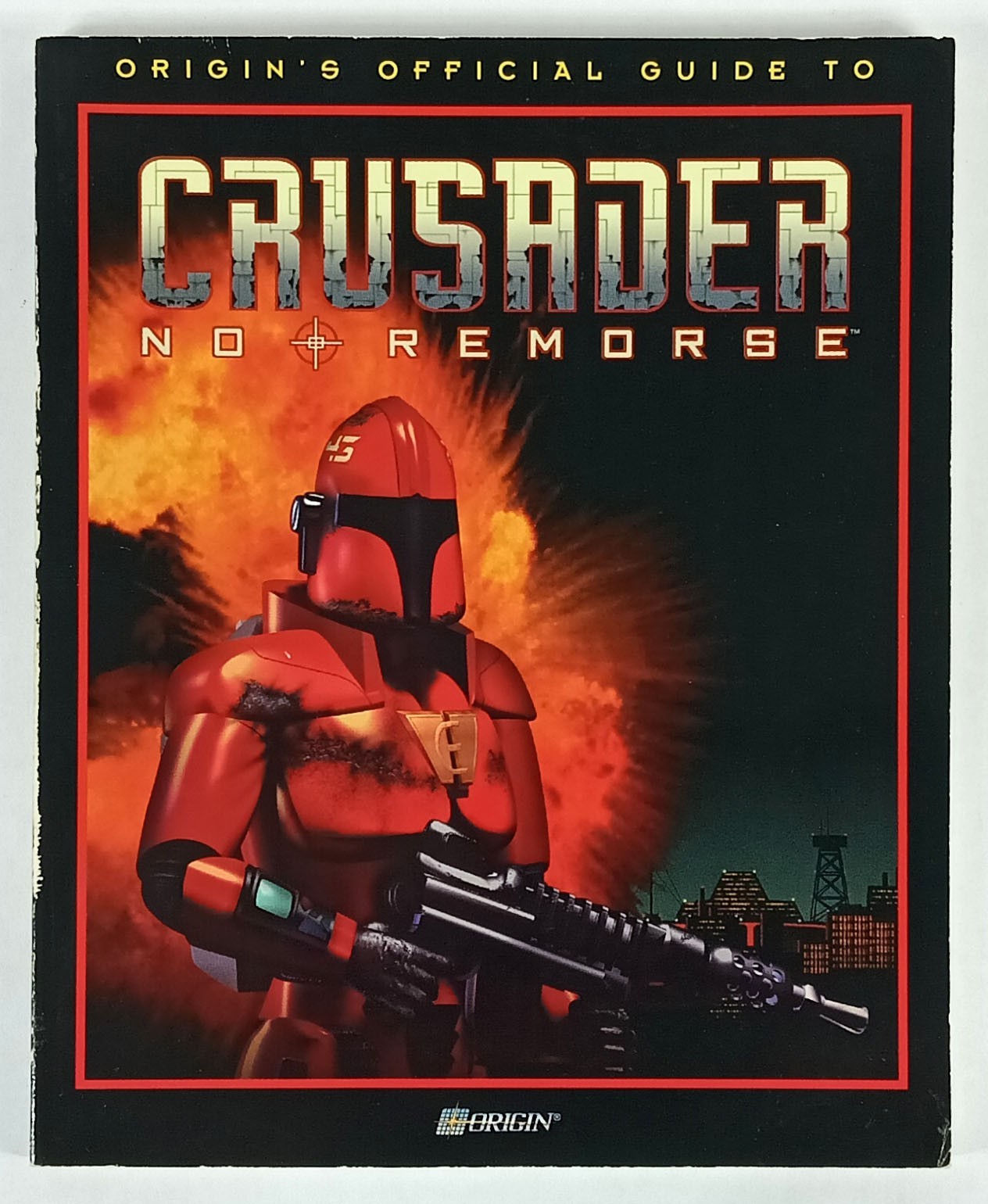 Crusader: No Remorse (1995, Paperback, Origin’s Official Guide) PC Strategy Book