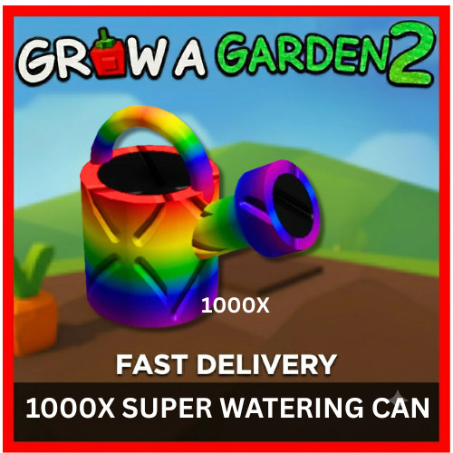 🔥1000X SUPER WATERING CAN!🪴GROW A GARDEN 2 – !⚡GAG2💸 |‼️FAST & CHEAPEST‼️