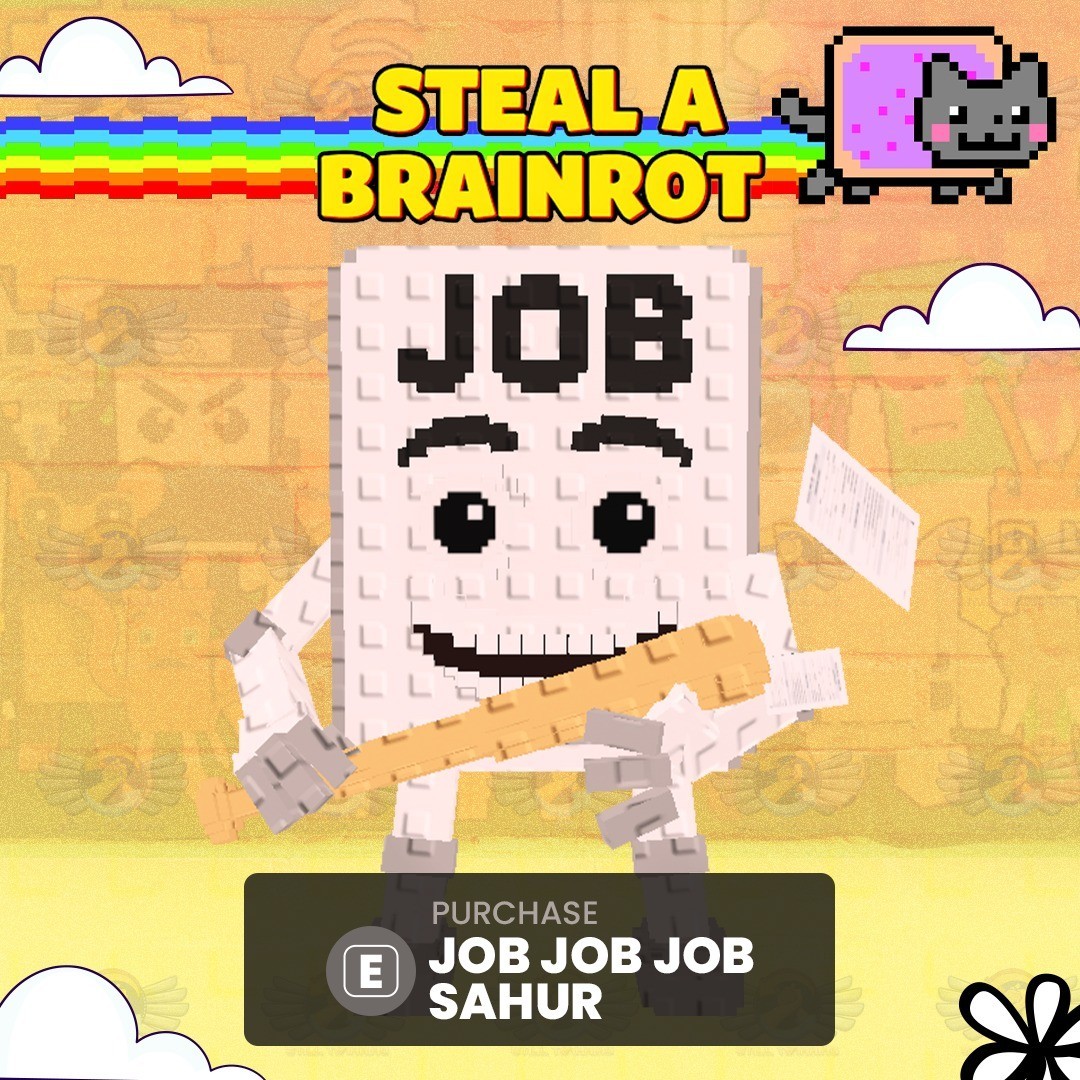 Job Job Job Sahur – Steal a Brainrot