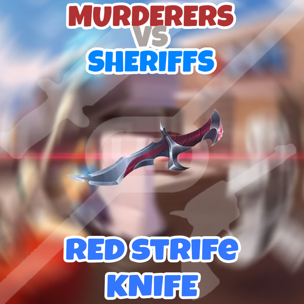 Red Strife Knife | Murderers VS Sheriff Duels | MVSD | RSF