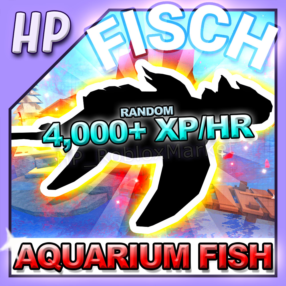 FISCH : *OP* RANDOM FISH – [💎4,000+ XP Per/hr + Aquarium Farming💎]
