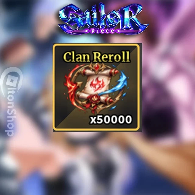 50000x Clan Reroll | SAILOR PIECE | FAST