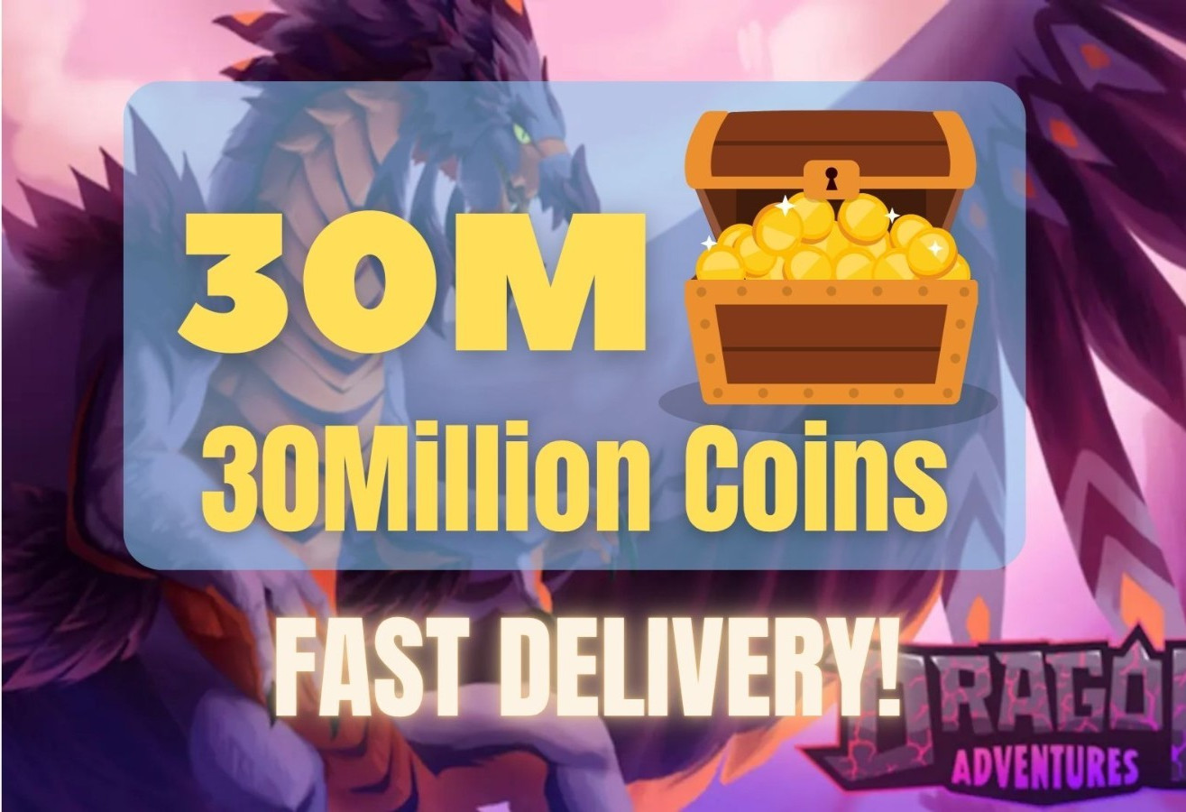 30M Coins – Dragon Adventures D.A – Fast Delivery!