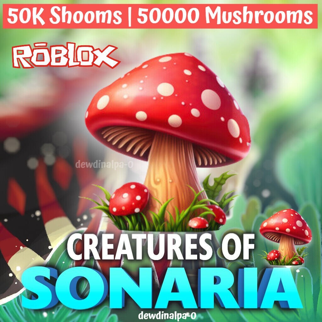 Roblox – Creatures of Sonaria 50,000 Mushrooms 50K Shooms