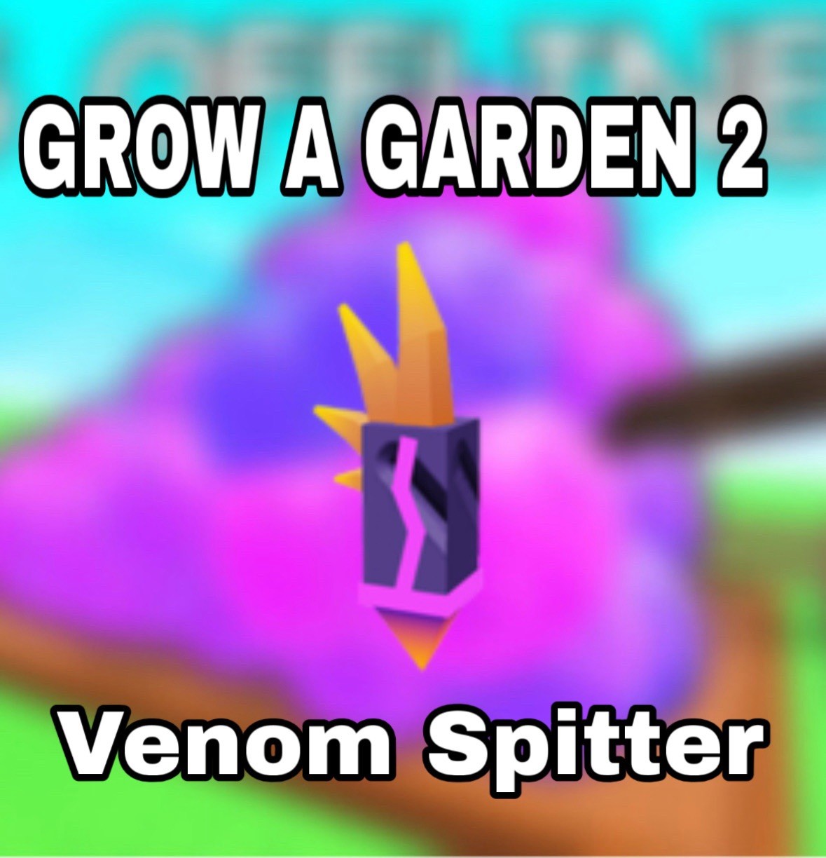 🌱Venom Spitter 🌱 – 🪴Grow A Garden🪴 2 | GAG2 | FAST | CHEAP