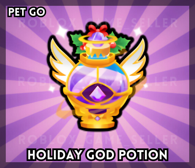 Pets Go – Cheapest Holiday God Potion | Roblox Pets Go ✅SAME DAY DELIVERY✅